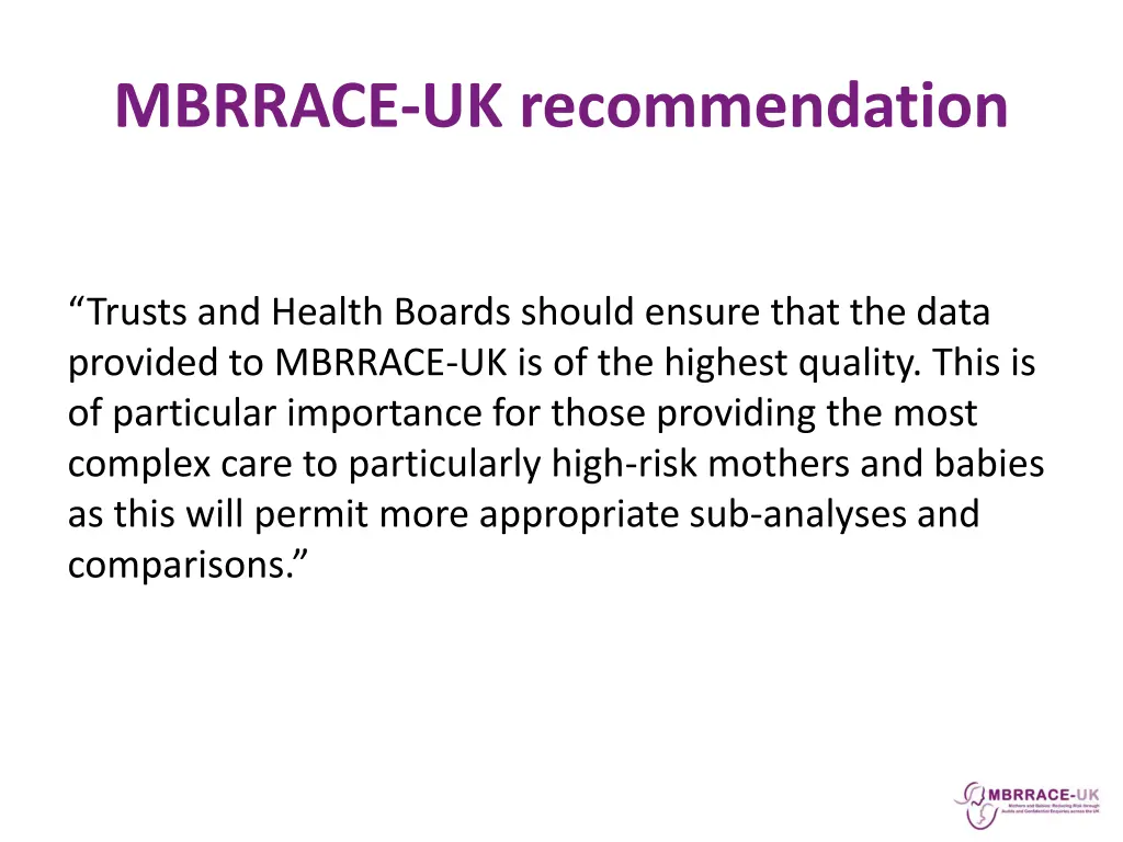 mbrrace uk recommendation 2