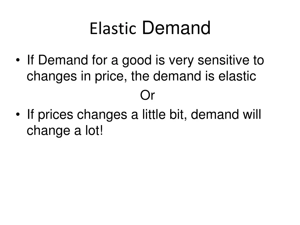 elastic demand