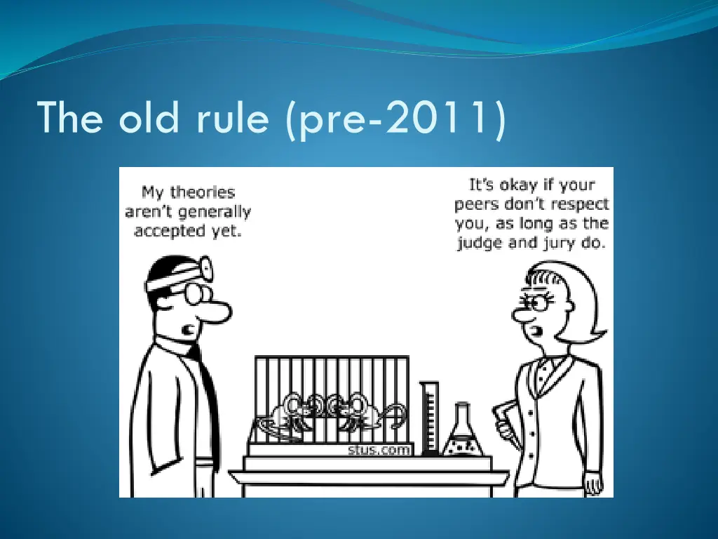 the old rule pre 2011