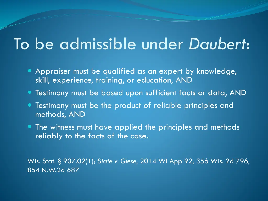 to be admissible under daubert