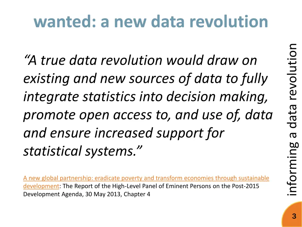 wanted a new data revolution