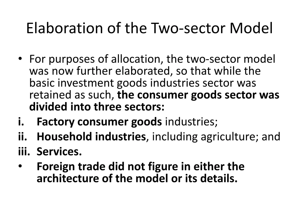 elaboration of the two sector model