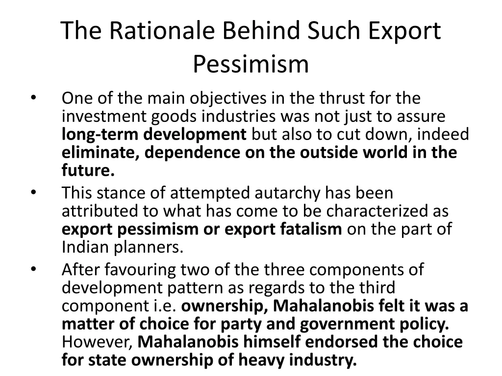 the rationale behind such export pessimism