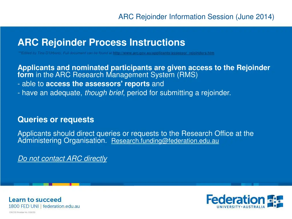 arc rejoinder information session june 2014 32