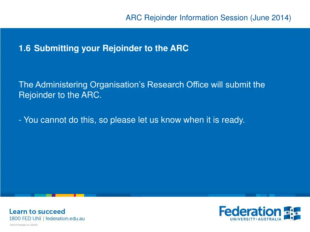 arc rejoinder information session june 2014 47