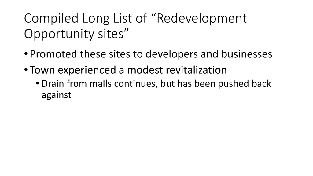 compiled long list of redevelopment opportunity