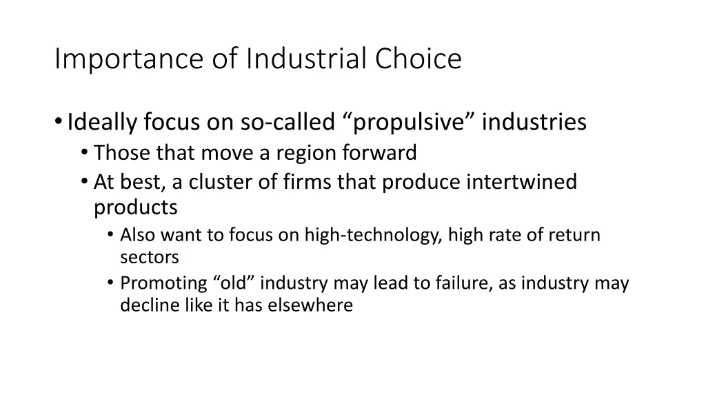 importance of industrial choice