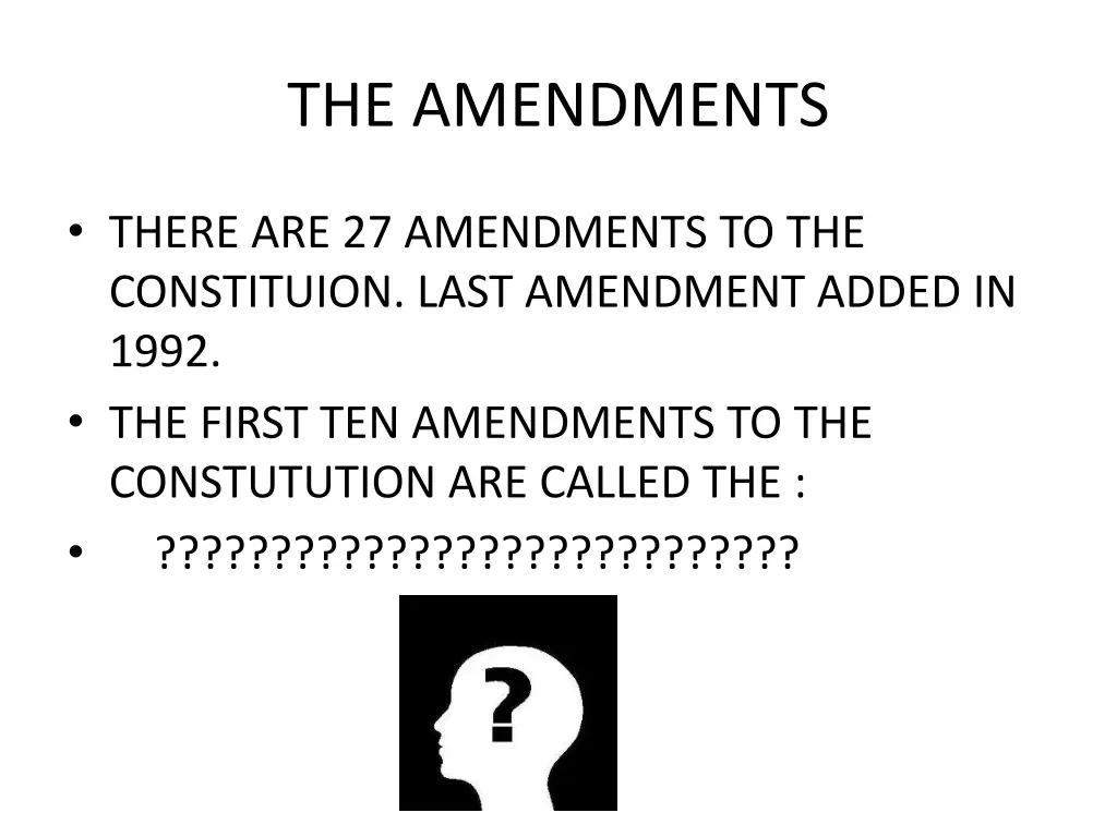 the amendments