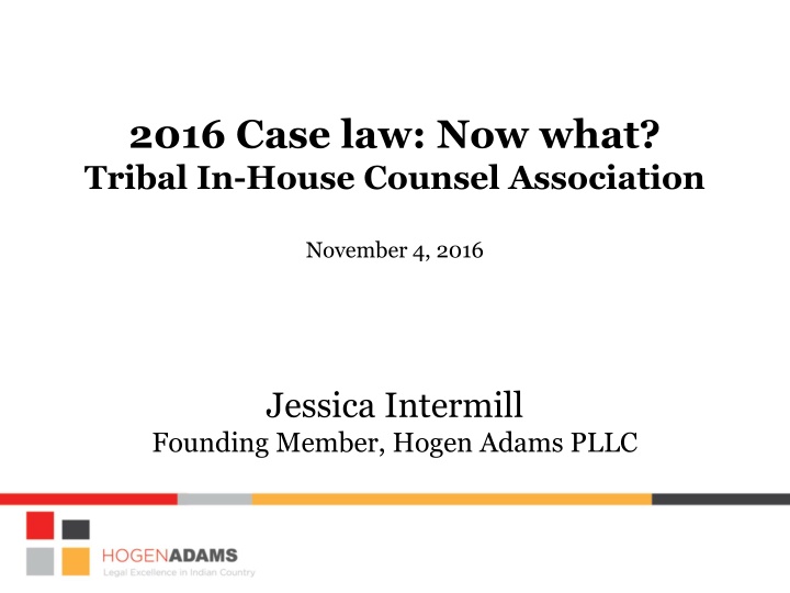 2016 case law now what tribal in house counsel