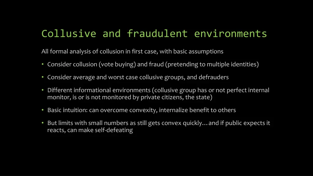 collusive and fraudulent environments