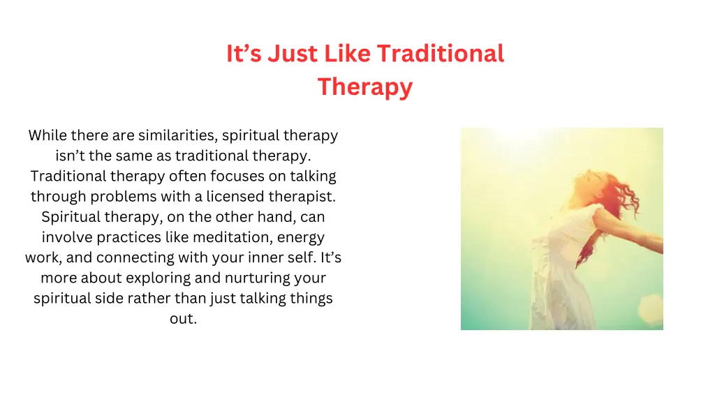 it s just like traditional therapy