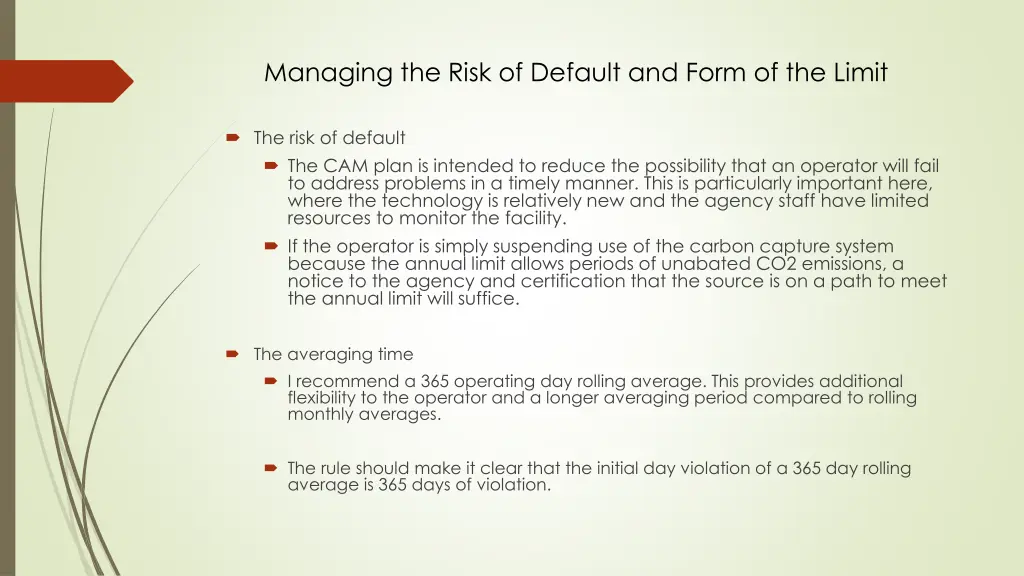 managing the risk of default and form of the limit