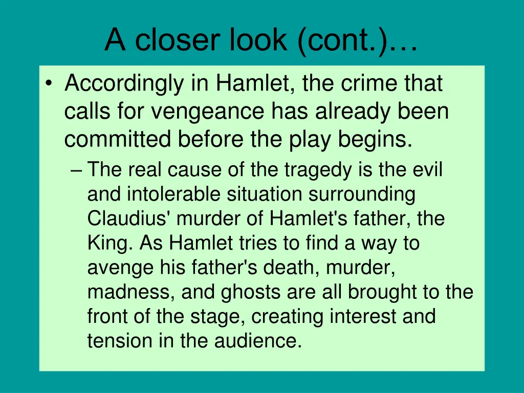 a closer look cont accordingly in hamlet