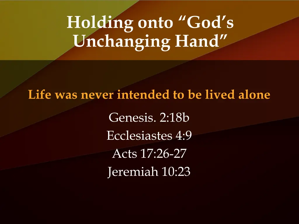 holding onto god s unchanging hand