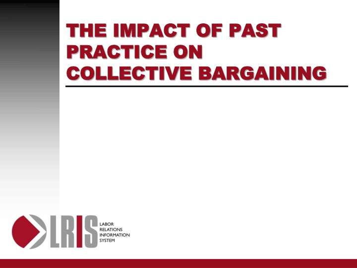 the impact of past the impact of past practice