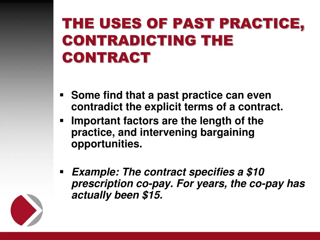 the uses of past practice contradicting