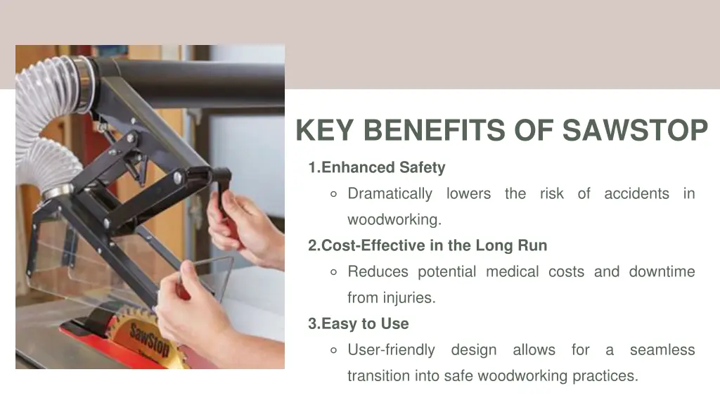 key benefits of sawstop