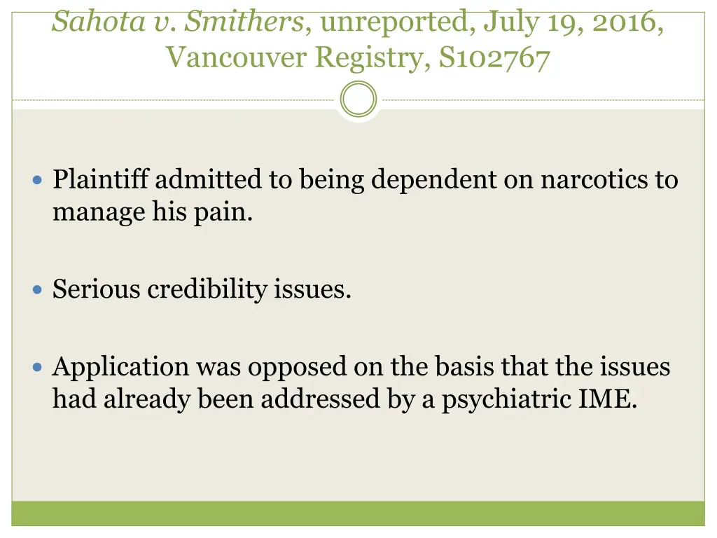 sahota v smithers unreported july 19 2016