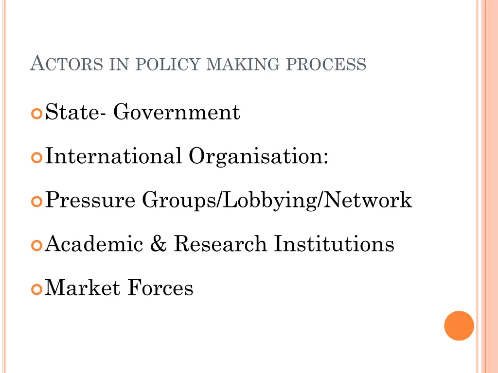 a ctors in policy making process