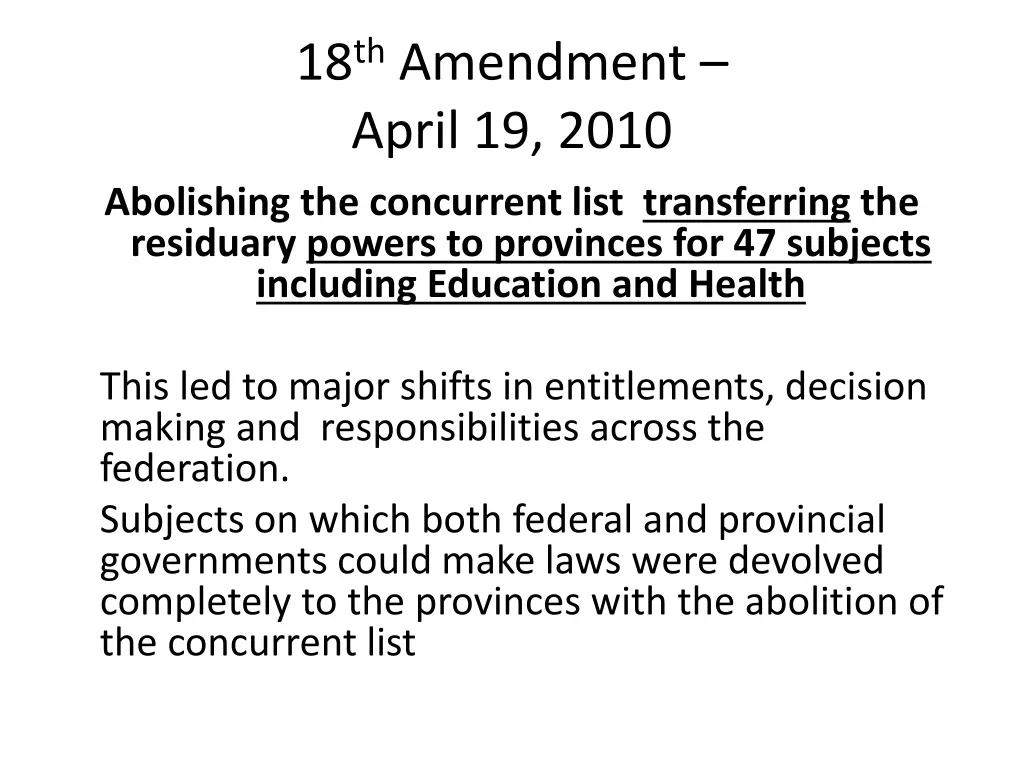 18 th amendment april 19 2010 abolishing