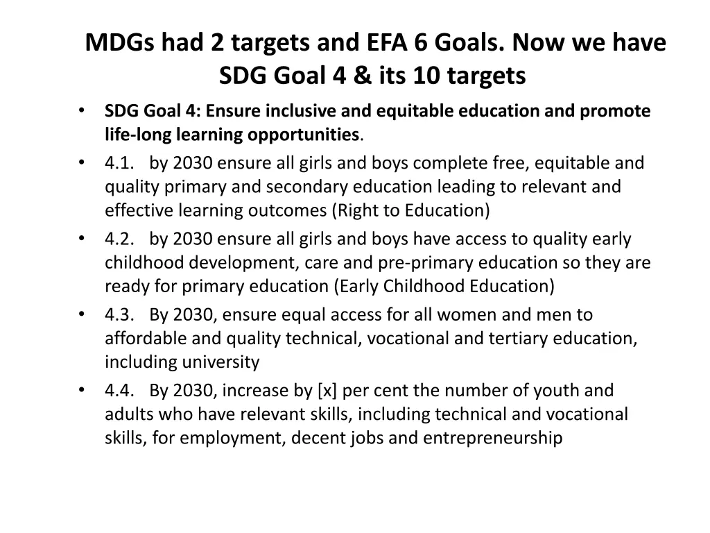 mdgs had 2 targets and efa 6 goals now we have