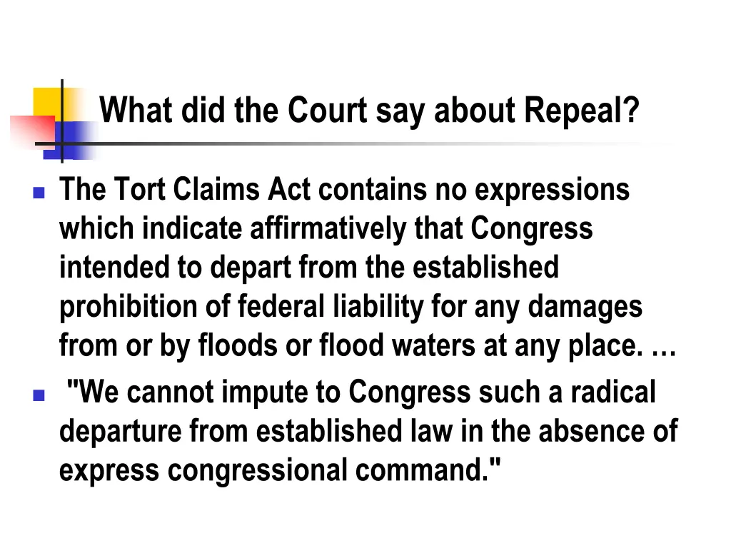 what did the court say about repeal