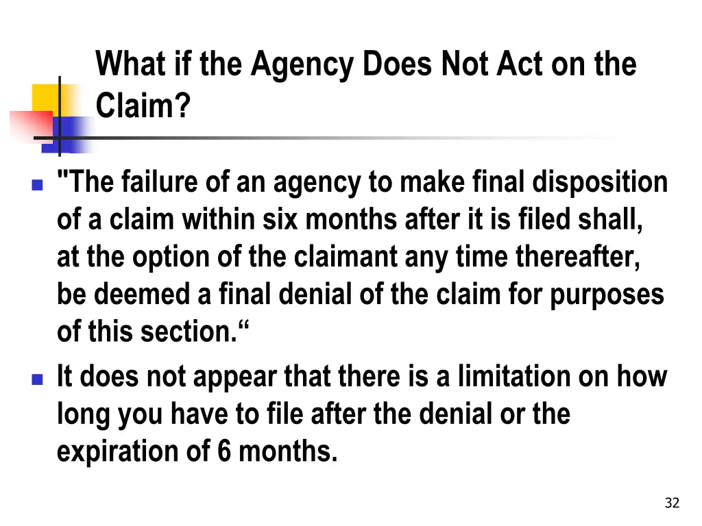 what if the agency does not act on the claim