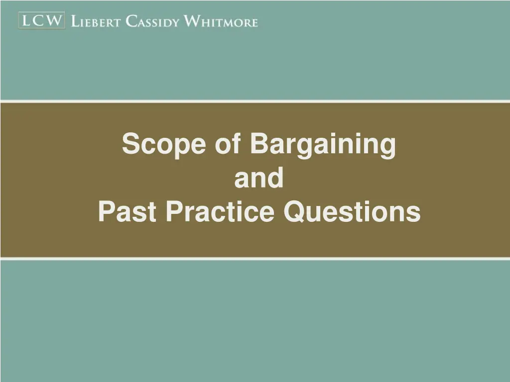 scope of bargaining and past practice questions