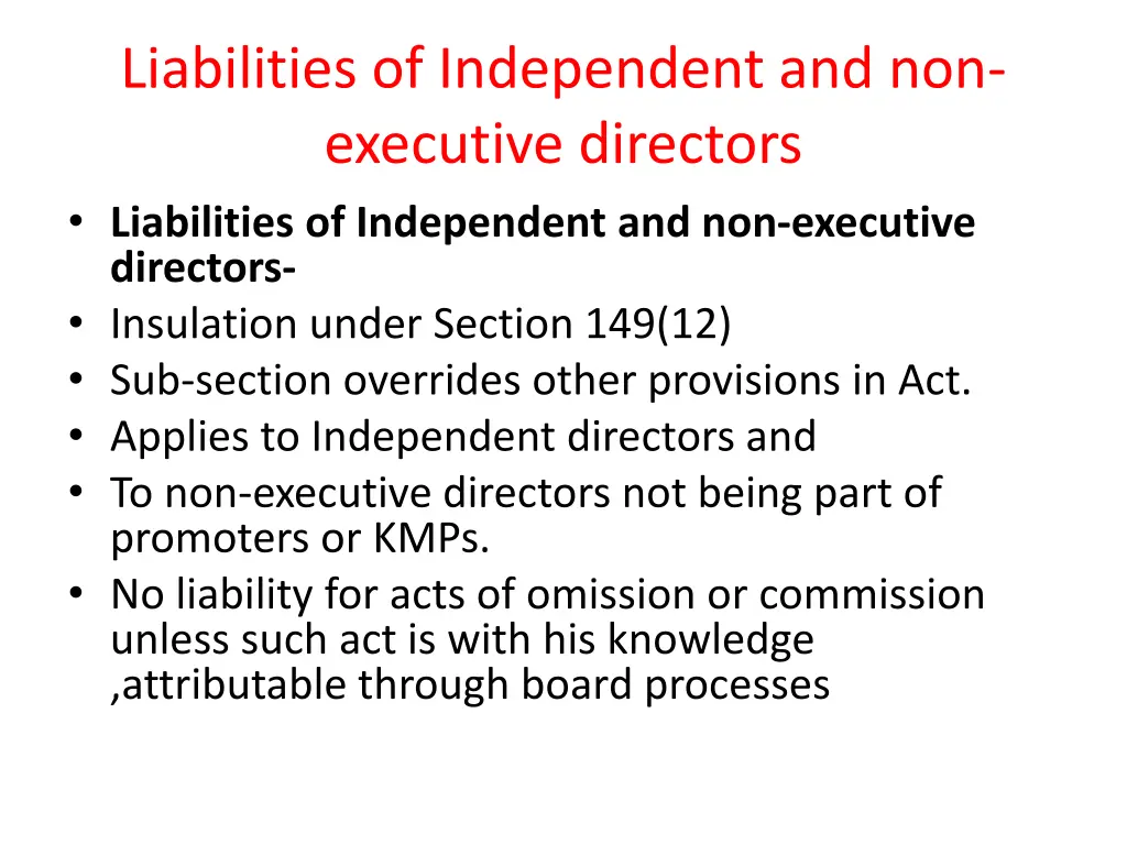 liabilities of independent and non executive