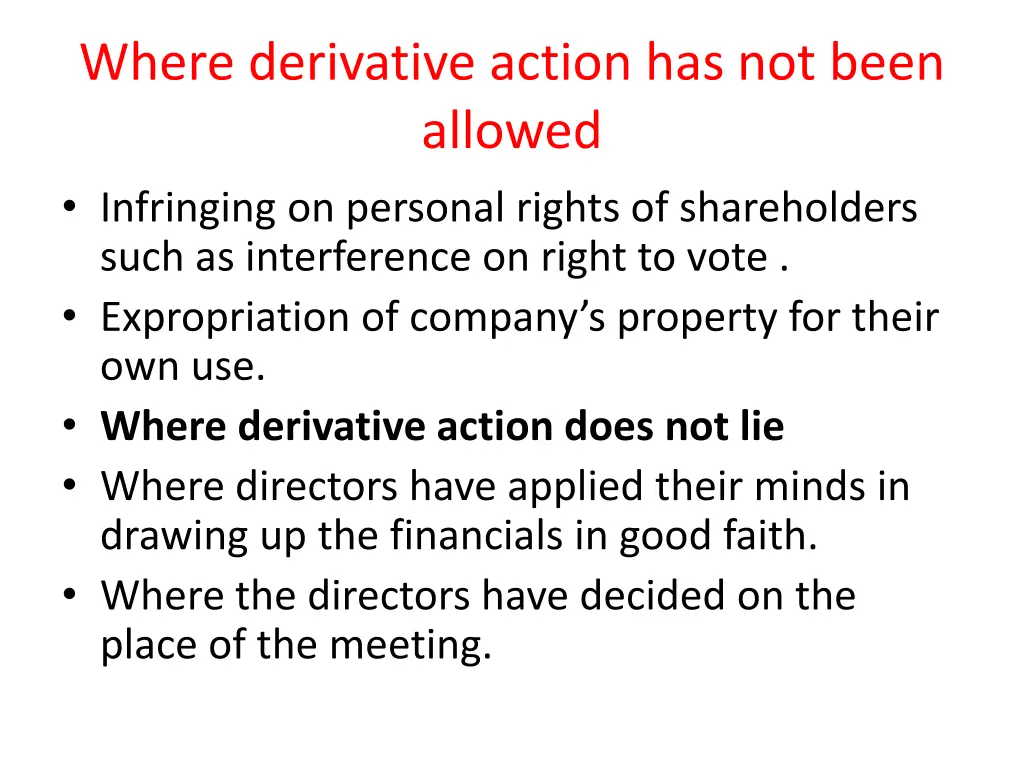 where derivative action has not been allowed