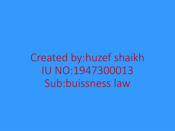 created by huzef shaikh iu no 1947300013