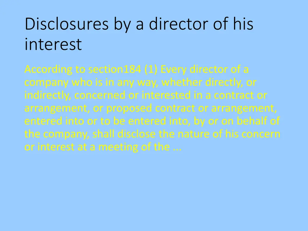 disclosures by a director of his interest