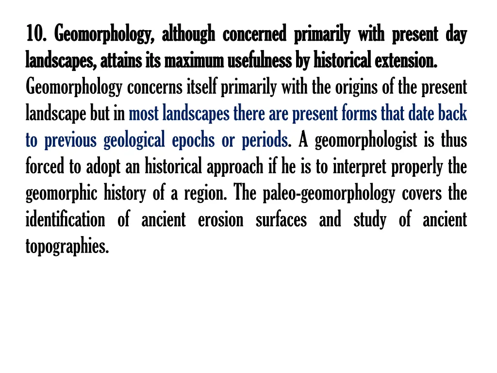 10 10 geomorphology geomorphology although