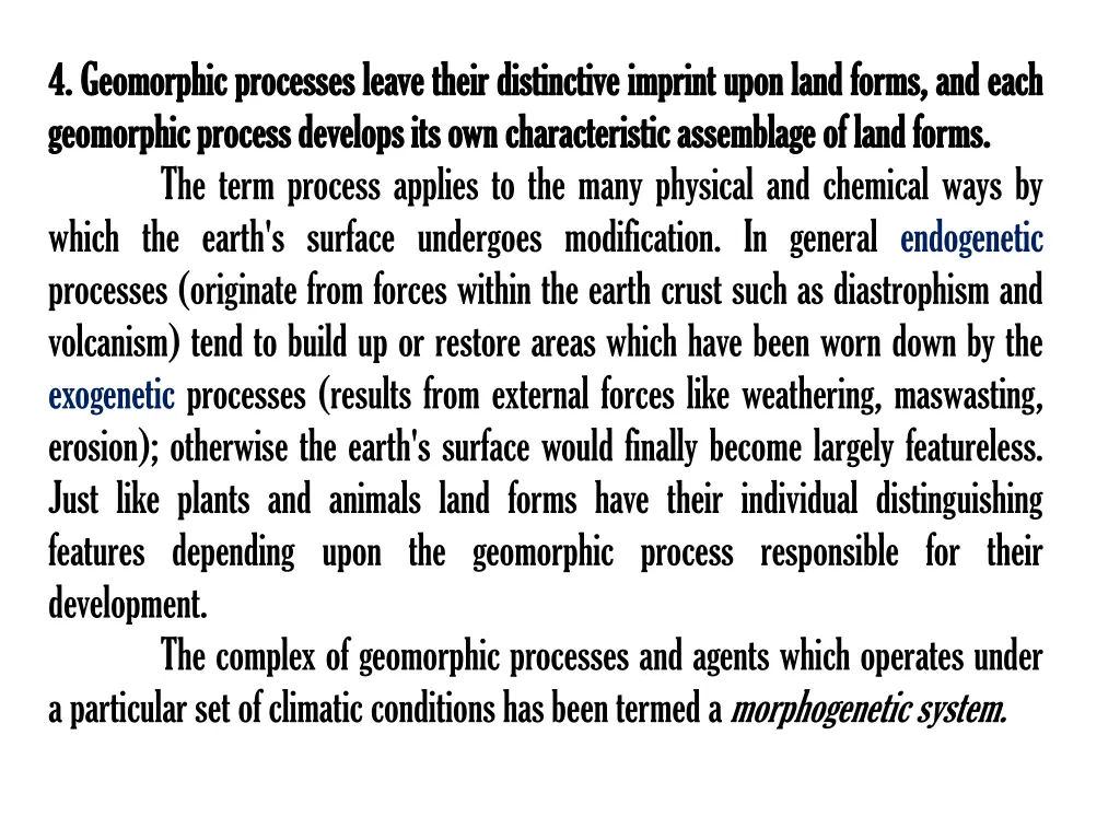 4 4 geomorphic geomorphic processes geomorphic