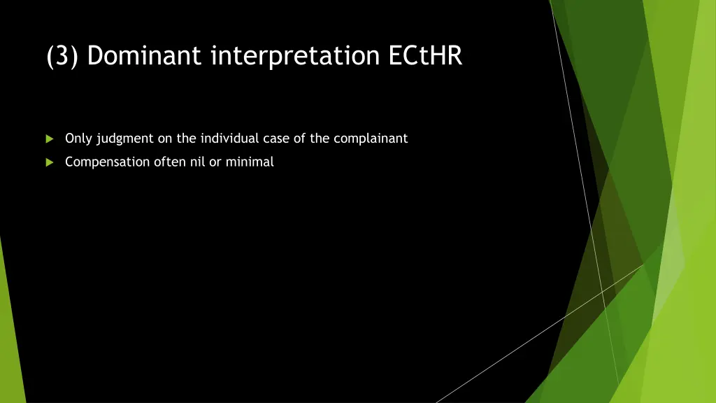 3 dominant interpretation ecthr 3