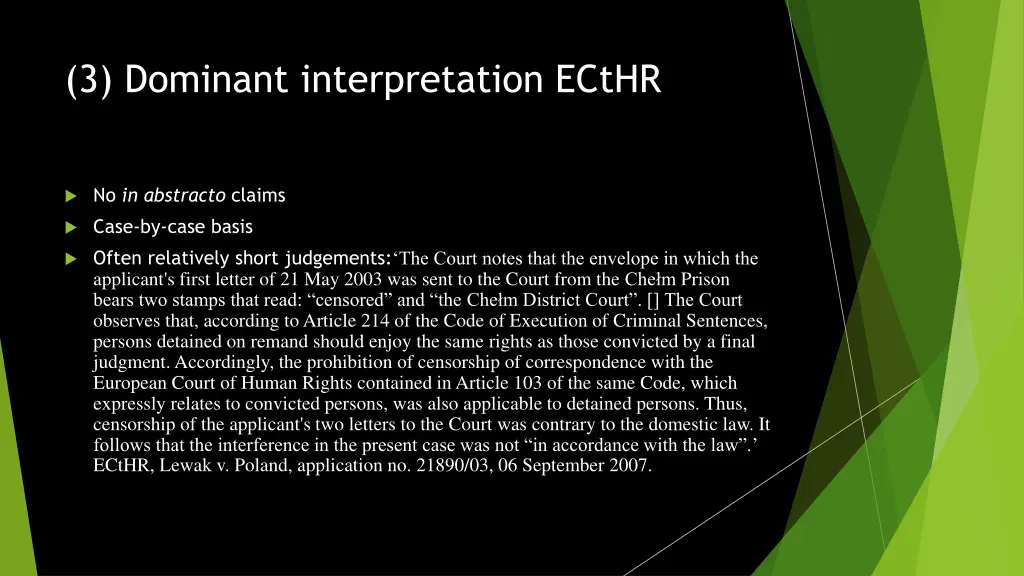 3 dominant interpretation ecthr