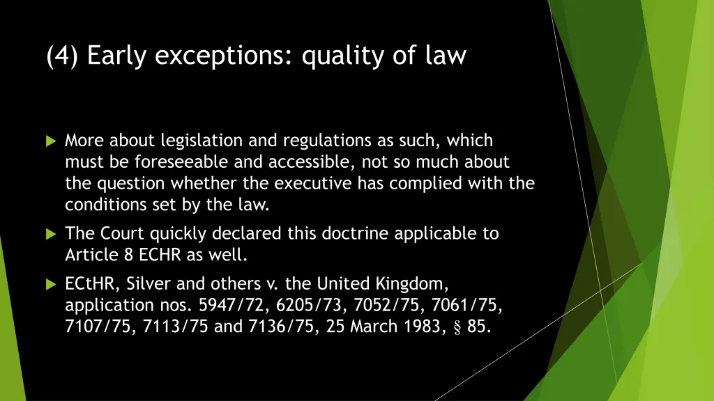 4 early exceptions quality of law 1