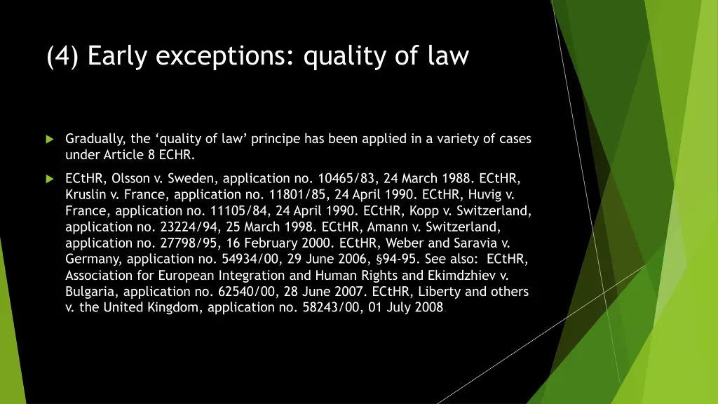 4 early exceptions quality of law 4