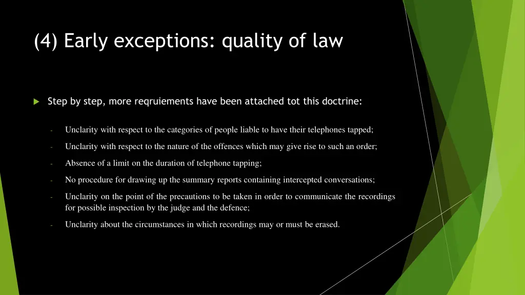 4 early exceptions quality of law 5