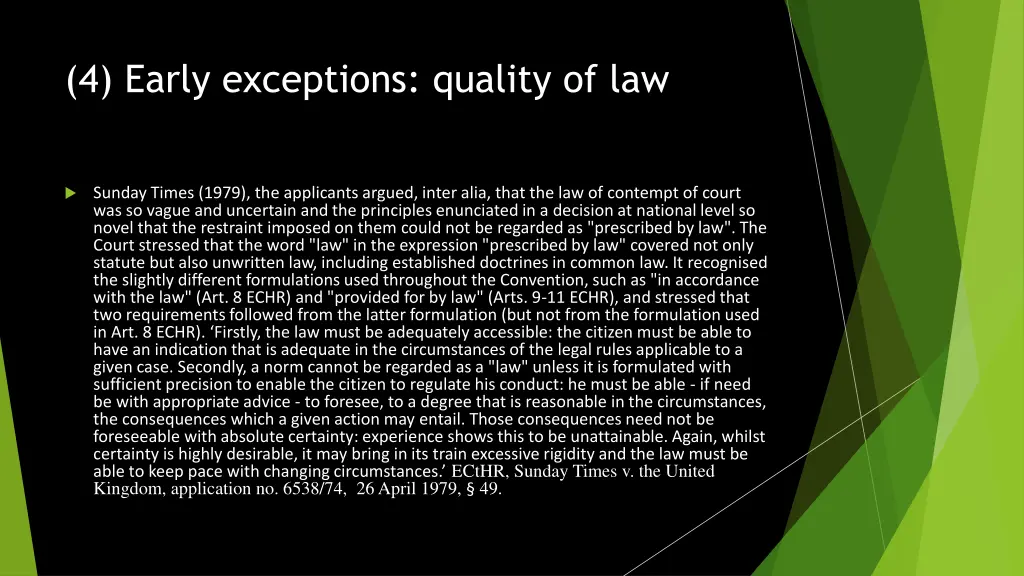 4 early exceptions quality of law