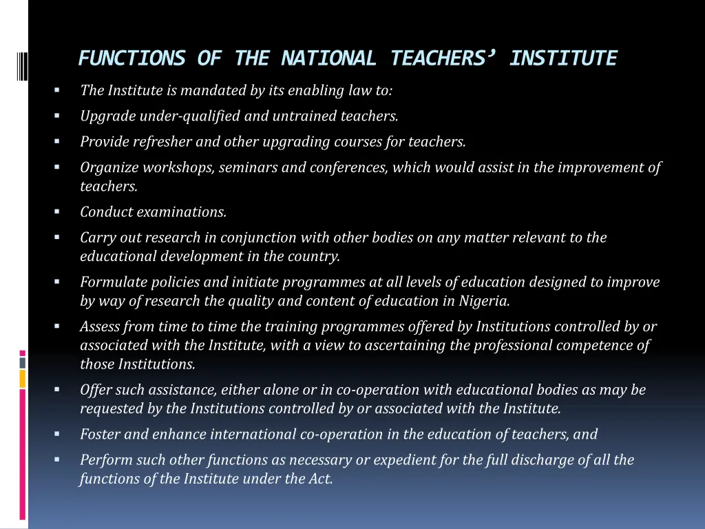 functions of the national teachers institute