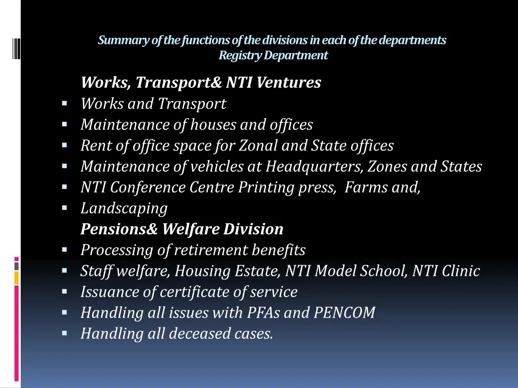 summary of the functions of the divisions in each 8