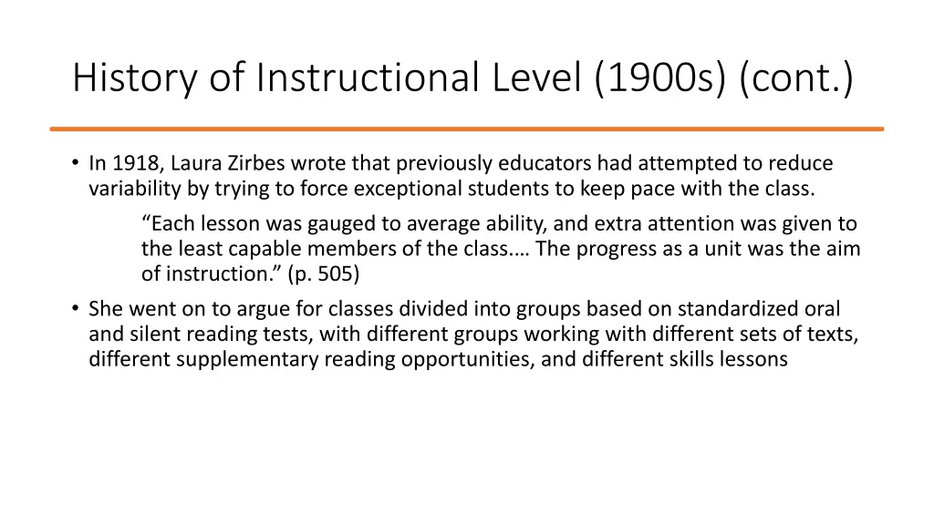 history of instructional level 1900s cont 1