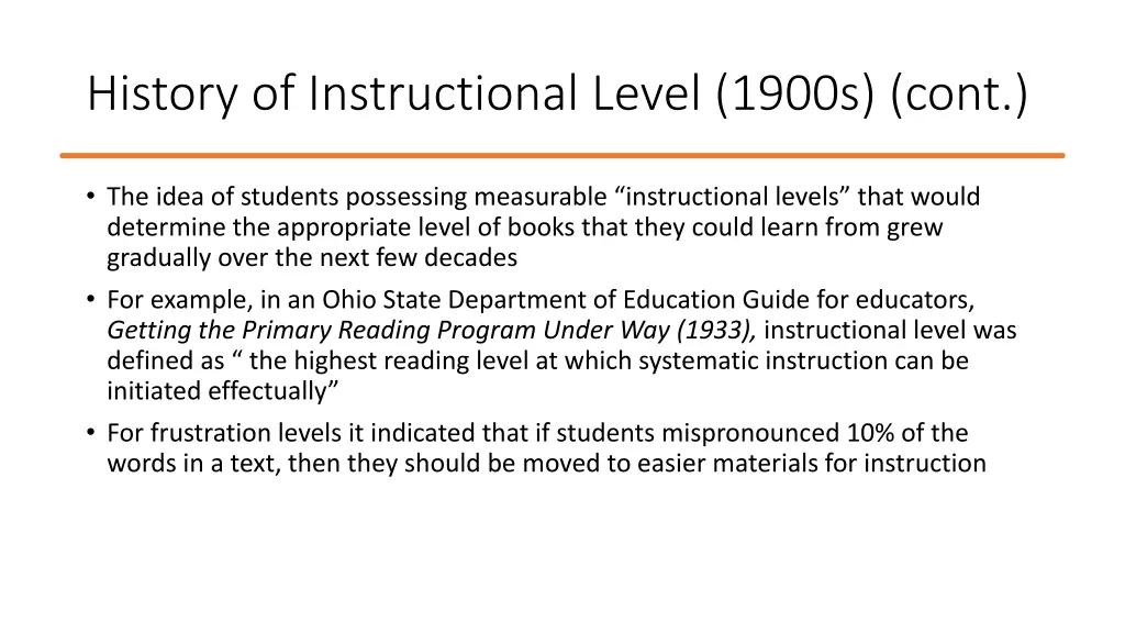 history of instructional level 1900s cont 3