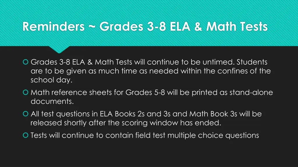 reminders grades 3 8 ela math tests