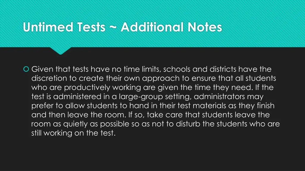 untimed tests additional notes 1