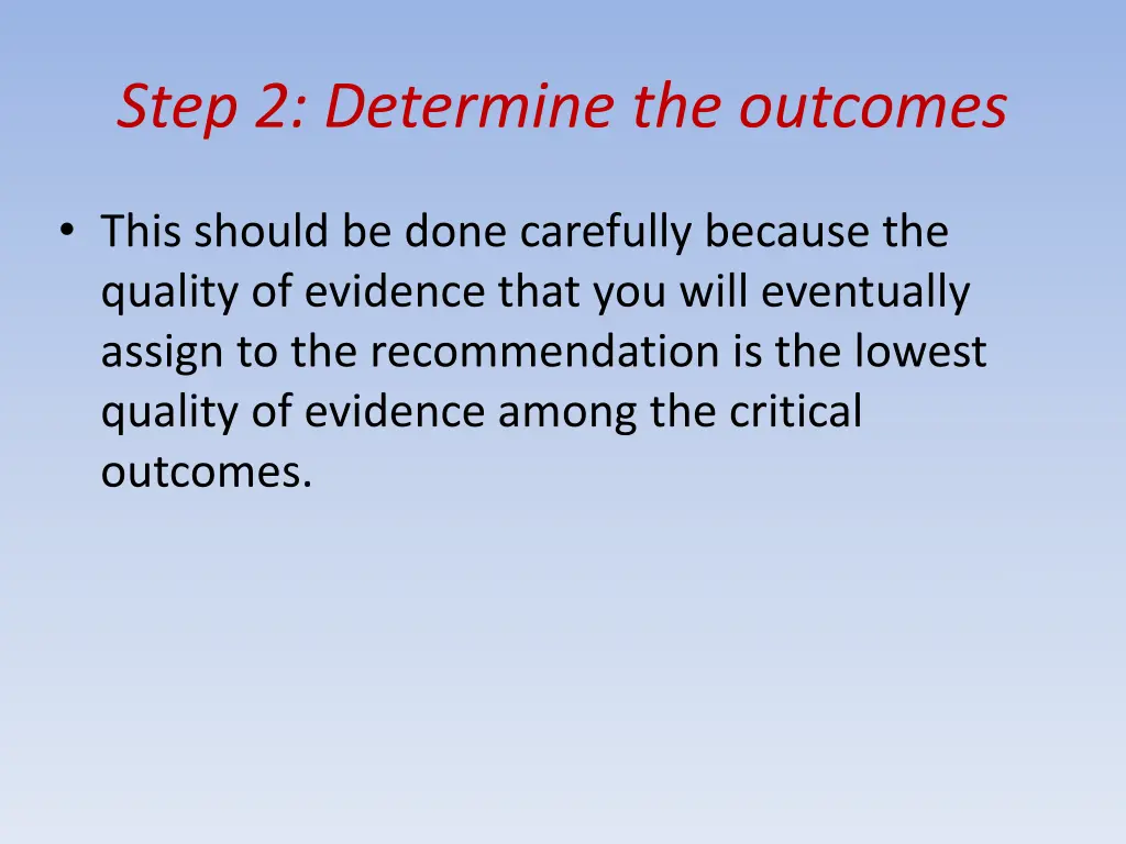 step 2 determine the outcomes 2