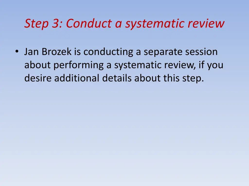 step 3 conduct a systematic review 1