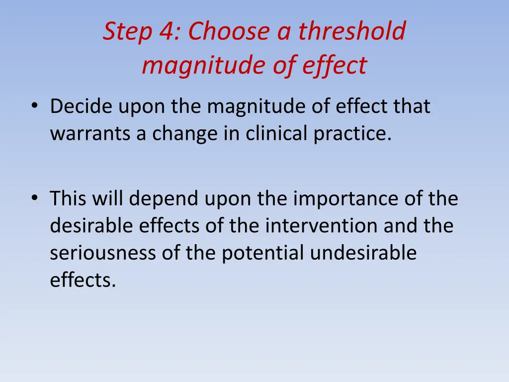 step 4 choose a threshold magnitude of effect