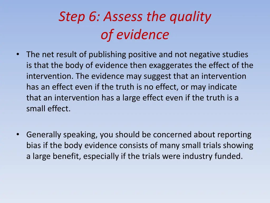 step 6 assess the quality of evidence 12